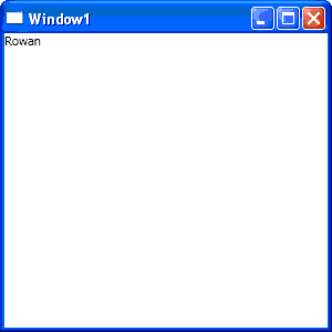 WPF Window with the text "Rowan" displayed